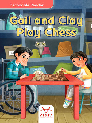 cover image of Gail and Clay Play Chess